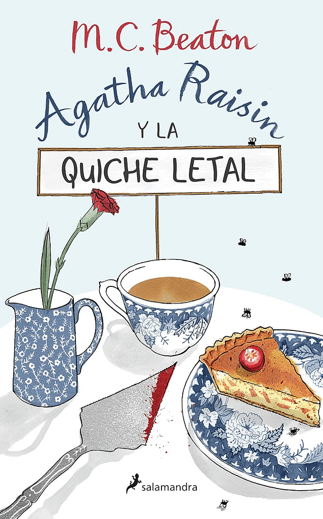 Agtatha Raisin y la Quiche letal, de M.C. Beaton