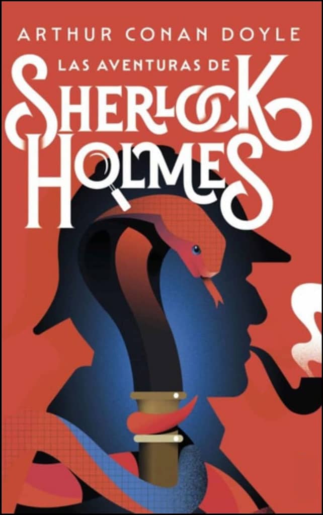 Las aventuras de Sherlock Holmes, de Arthur Conan Doyle