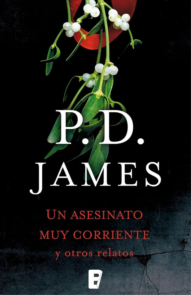 Un asesinato muy corriente y otros relatos, de P.D. James